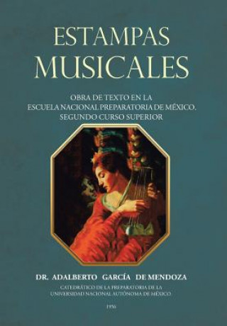 Kniha Estampas Musicales DR. ADALBERT GARC A