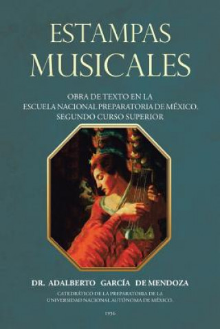 Kniha Estampas Musicales DR. ADALBERT GARC A