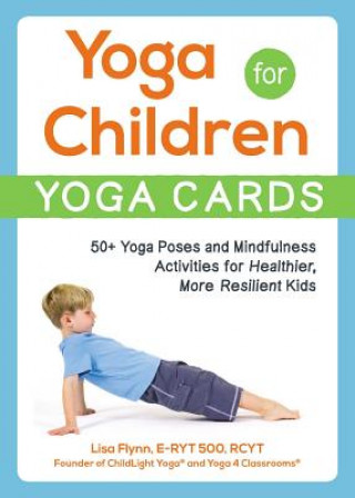 Książka Yoga for Children--Yoga Cards Lisa Flynn