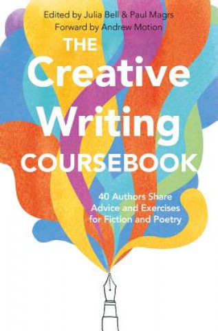 Carte Creative Writing Coursebook Julia Bell