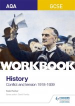 Carte AQA GCSE (9-1) History Workbook: Conflict and Tension, 1918-1939 Kate Harker