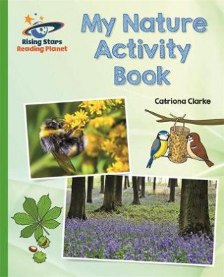 Kniha Reading Planet - My Nature Activity Book - Green: Galaxy Catriona Clarke