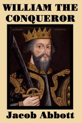 Knjiga William the Conqueror JACOB ABBOTT