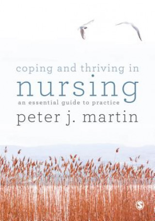 Książka Coping and Thriving in Nursing Peter Martin