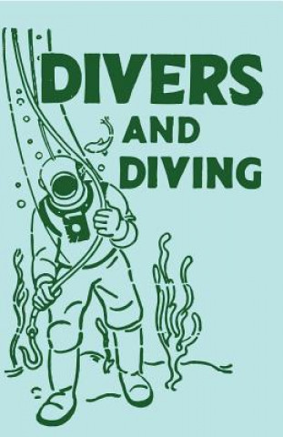 Kniha Divers and Diving ADAM GOWANS WHYTE