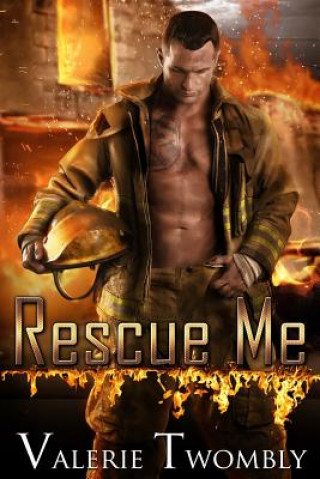 Knjiga Rescue Me VALERIE TWOMBLY