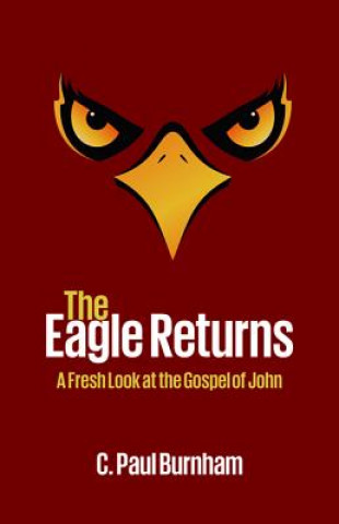 Livro Eagle Returns C. PAUL BURNHAM