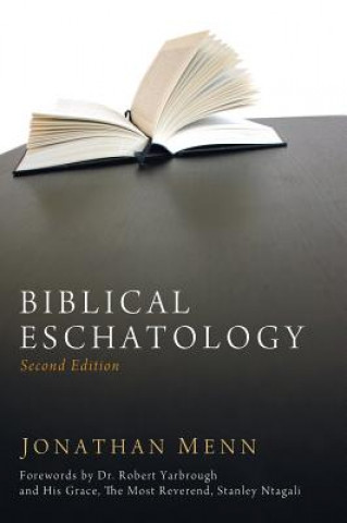 Kniha Biblical Eschatology, Second Edition JONATHAN MENN