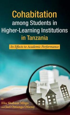 Książka Cohabitation Among Students in Higher-Learning Institutions in Tanzania ELIA SHABANI MLIGO