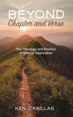 Libro Beyond Chapter and Verse KEN CASILLAS