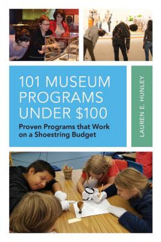 Buch 101 Museum Programs Under $100 Lauren E. Hunley