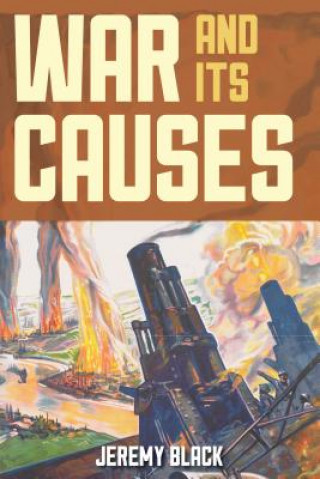Knjiga War and Its Causes Jeremy Black