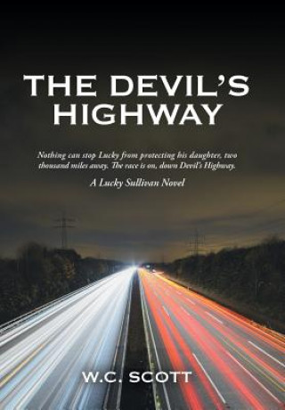 Книга Devil'S Highway W.C. SCOTT