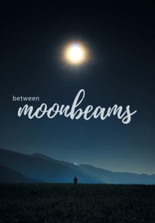 Libro Between Moonbeams KYLA MCDANIEL