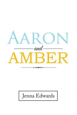 Livre Aaron and Amber Jenna Edwards