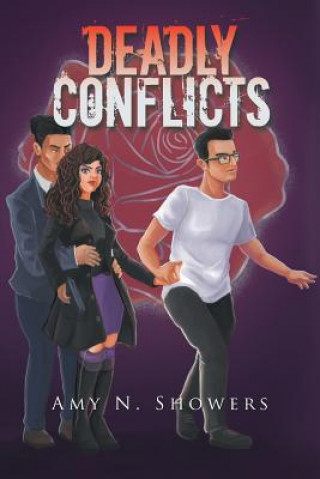Knjiga Deadly Conflicts AMY N. SHOWERS