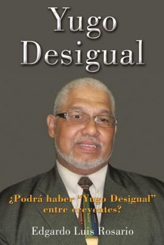 Boek Yugo Desigual EDGARDO LUI ROSARIO