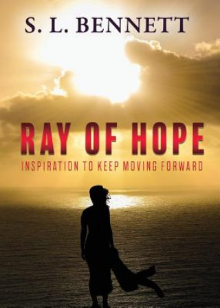Книга Ray of Hope S. L. BENNETT