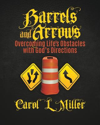 Knjiga Barrels and Arrows CAROL L MILLER
