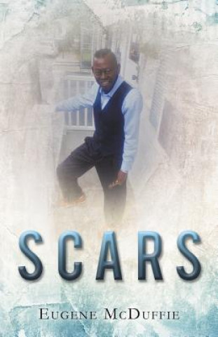 Knjiga Scars EUGENE MCDUFFIE