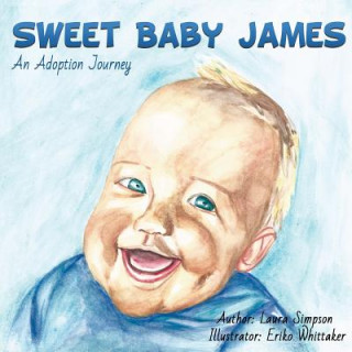 Knjiga Sweet Baby James AUTHOR: L WHITTAKER