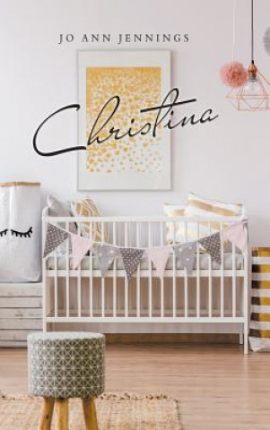 Knjiga Christina JO ANN JENNINGS