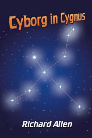 Carte Cyborg in Cygnus Richard Allen