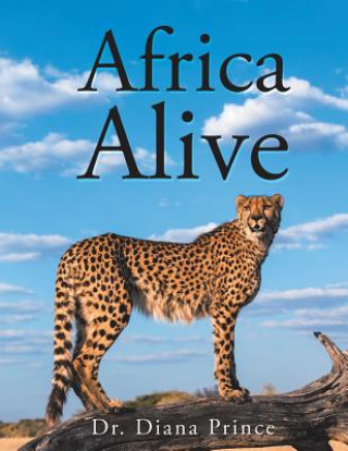 Kniha Africa Alive DIANA PRINCE