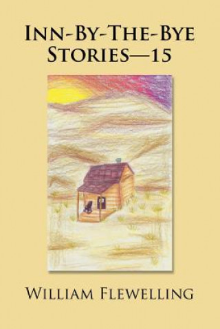 Buch Inn-By-The-Bye Stories-15 WILLIAM FLEWELLING