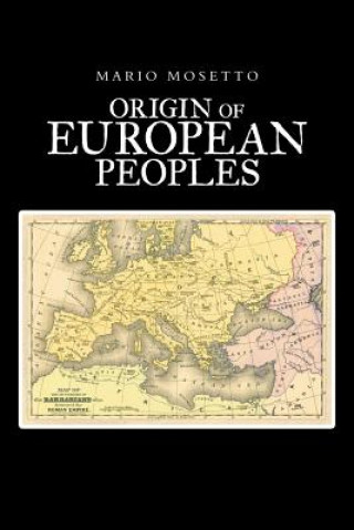 Kniha Origins of European Peoples MARIO MOSETTO