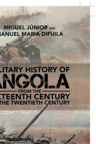 Kniha Military History of Angola MIGUEL J NIOR