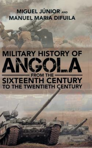 Kniha Military History of Angola MIGUEL J NIOR