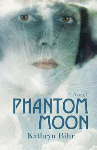 Carte Phantom Moon Kathryn Bihr