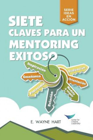 Kniha Seven Keys to Successful Mentoring (Spanish for Latin America) E Hart
