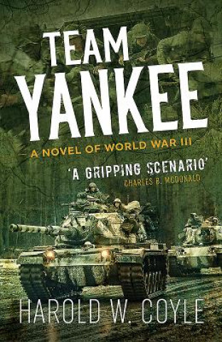 Книга Team Yankee Harold Coyle