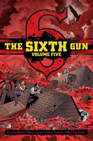Книга Sixth Gun Vol. 5 CULLEN BUNN