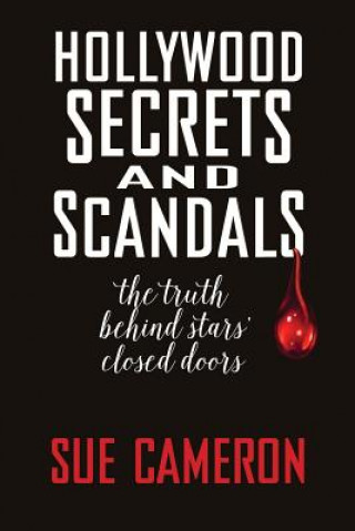 Knjiga Hollywood Secrets and Scandals SUE CAMERON