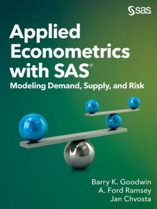 Boek Applied Econometrics with SAS Barry K Goodwin