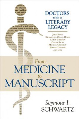 Knjiga Doctors Who Write Seymour I. Schwartz