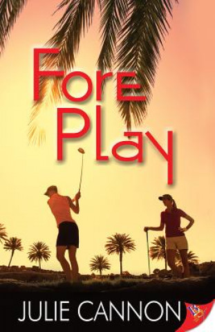 Knjiga Fore Play JULIE CANNON