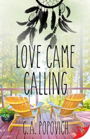 Buch Love Came Calling C.A. POPOVICH