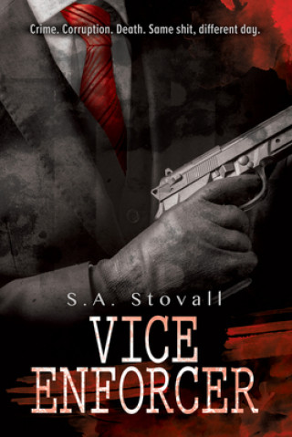 Könyv Vice Enforcer S.A. STOVALL