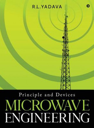 Kniha Microwave Engineering R.L. YADAVA