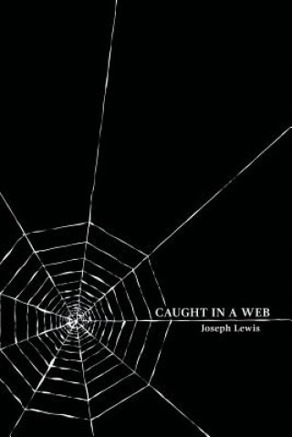 Knjiga Caught in a Web JOSEPH LEWIS