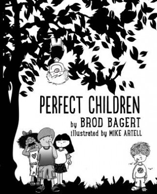 Könyv Perfect Children BROD BAGERT