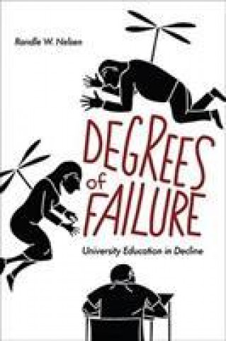 Knjiga Degrees of Failure Randle W. Nelsen