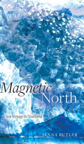 Kniha Magnetic North Jenna Butler