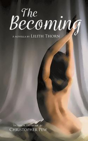Knjiga Becoming Lilith Thorn
