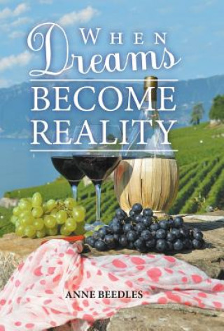 Knjiga When Dreams Become Reality ANNE BEEDLES