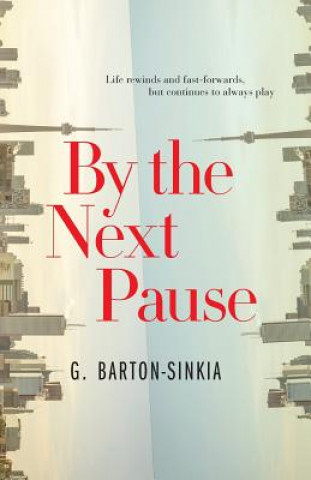 Carte By The Next Pause G. BARTON-SINKIA